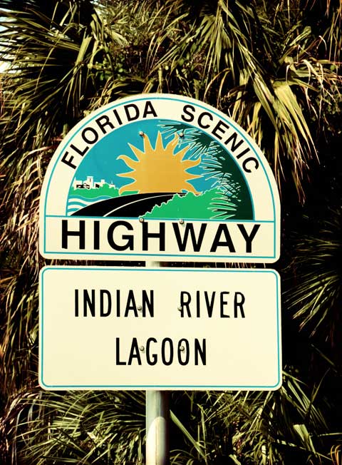 Indian River Lagoon Sign Florida Scenic Highway
